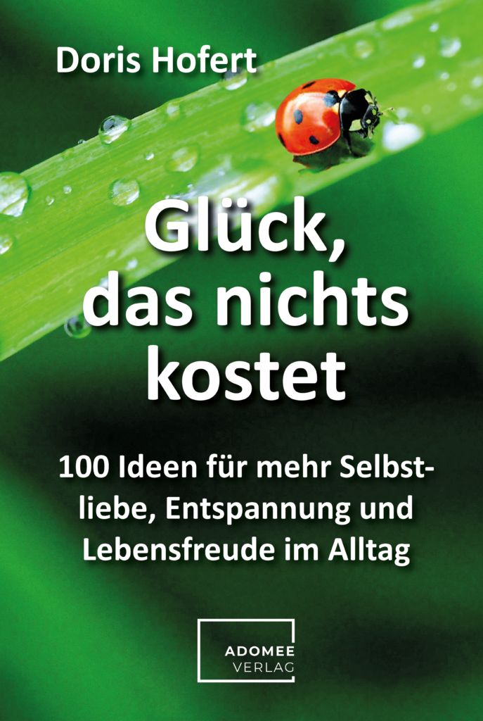 Glück, das nichts kostet